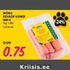 WÕRO
KEVADE VIINER
400 G