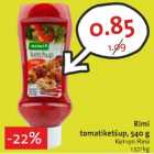 Allahindlus - Rimi
tomatiketšup, 540 g 