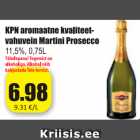 Allahindlus - KPN aromaatne kvaliteetvahuvein Martini Prosecco