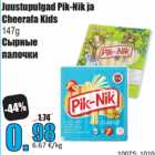 Allahindlus - Juustupulgad Pik-Nik ja
Cheerafa Kids
147g

