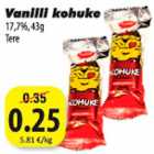 Vanilli kohuke 17,7%,43g Tere