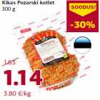 Allahindlus - Kikas Pozarski kotlet
300 g