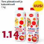 Allahindlus - Tere piimakissell ja
kakaokissell
1 kg