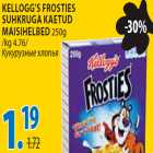 Kellogg`s Frosties suhkruga kaetud maisihelbed