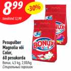 Pesupulber
Magnolia või
Color,
60 pesukorda