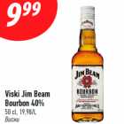 Viski Jim Beam
Bourbon 40%