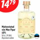 Maitsestatud
viin Moe Pipar
40%