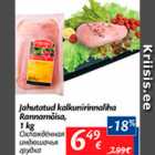 Allahindlus - Jahutatud kalkunirinnaliha Rannamõisa, 1 kg