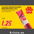 Allahindlus - TALLEGG TÄISSUITSUVORST
BROILERILIHAST 210 G