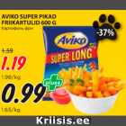 Allahindlus - AVIKO SUPER PIKAD
FRIIKARTULID 600 G