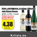 Allahindlus - Kaits. päritolunim. ja geogr. tähisega vein Baron Rosen