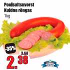 Allahindlus - Poolsuitsuvorst Kuldne rõngas 1 kg