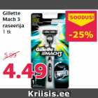 Allahindlus - Gillette
Mach 3
raseerija
1 tk