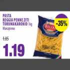 Allahindlus - PASTA REGGIA PENNE ZITI TORUMAKARONID 1kg