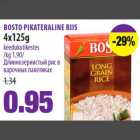 BOSTO PIKATERALINE RIIS 4x125g keedukotikestes