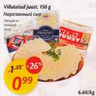 Allahindlus - Viilutatud juust, 150g Puhajõrve, Hollandi, Vene