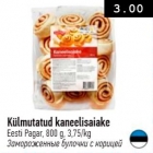 Külmutatud kaneelisaiske Eesti Pagar, 800 g