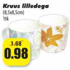 Kruus lilledega
(8,5x8,5cm)
1tk