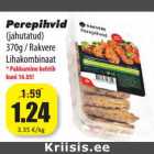 Allahindlus - Perepihvid
(jahutatud)
370g / Rakvere
Lihakombinaat