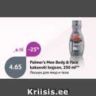 Allahindlus - Palmer’s Men Body & Face
kakaovõi losjoon, 250 ml**