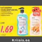 Allahindlus - NATURAPHY 
VEDELSEEP 650 ML  