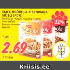 Allahindlus - EMCO KRÕBE GLUTEENIVABA 
MÜSLI 340 G