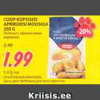 Allahindlus - COOP KÜPSISED 
APRIKOOSI MOOSIGA 
350 G