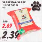 Allahindlus - SAAREMAA SAARE 
JUUST 500 G