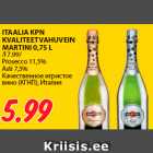 ITAALIA KPN
KVALITEETVAHUVEIN
MARTINI 0,75 L