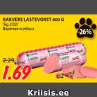 RAKVERE LASTEVORST 600 G