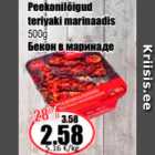 Peekonilõigud teriyaki marinaadis 500 g