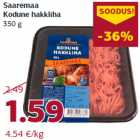 Allahindlus - Saaremaa
Kodune hakkliha
350 g