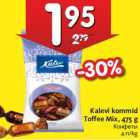 Allahindlus - Kalevi kommid
Toffee Mix, 