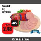 Allahindlus - Einesink
1kg