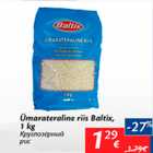 Allahindlus - Ümarateraline riis Baltix, 1 kg