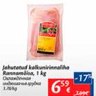 Allahindlus - Jahutatud kalkunirinnaliha Rannamõisa, 1 kg