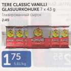 TERE CLASSIK VANILLI GLASUURKOHUKE 