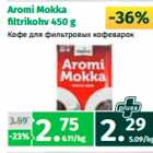 Allahindlus - Aromi Mokka
filtrikohv 450 g