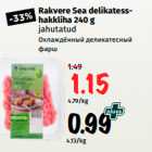 Allahindlus - Rakvere Sea delikatesshakkliha
240 g