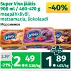 Allahindlus - Super Viva jäätis
900 ml / 460-470 g