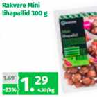 Allahindlus - Rakvere Mini
lihapallid 300 g