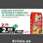 Allahindlus - DARLING KUIVTOIT
KASSIDELE LINNULIHA
JA JUURVILJADEGA 2 kg