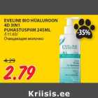 Allahindlus - EVELINE BIO HÜALUROON
4D 3IN1
PUHASTUSPIIM 245ML