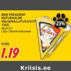 Allahindlus - BRIE PRESIDENT
NATURAALNE
VALGEHALLITUSJUUST
125G