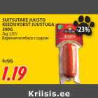 Allahindlus - SUITSUTARE JUUSTO
KEEDUVORST JUUSTUGA
300G