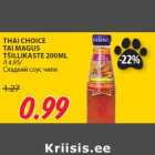 THAI CHOICE
TAI MAGUS
TŠILLIKASTE 200ML