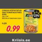 COROOS KÜPSETATUD
OAD TOMATIKASTMES
420G