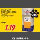 Allahindlus - VESKI MATI
RISOTO RIIS 500G