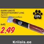 KARNI SAKSTE
TÄISSUITSUVORST 270G