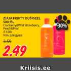 Allahindlus - ZIAJA FRUITY DUŠIGEEL
500 ML